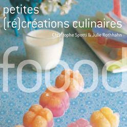 Foood, Petites (ré)créations culinaires