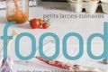 FOOOD, Petits larcins culinaires