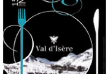 Pistes gourmandes ! 2010 "La cuisine pure" à Val d'Isère