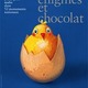 Oeufs, énigmes et chocolat 2010