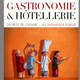 Gastronomie et hôtellerie Secrets de cuisine... les nouveaux enjeux