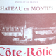  COTE ROTIE - Chateau de Montlys 