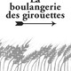 Boulangerie des Girouettes - Pains bio - Biscuits - Viennoiseries