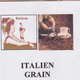Italien En Grain
