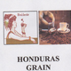Honduras En Grain 