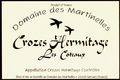 Domaine des Martinelles, CROZES HERMITAGE ROUGE Les Coteaux