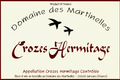 Domaine des Martinelles, CROZES HERMITAGE ROUGE  Cuvée Domaine