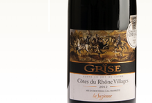 Côtes du Rhône Villages "La Grise"