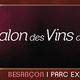 Salon des Vins de France de Besançon