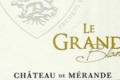 Château de Mérande, Le Grand Blanc