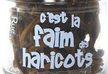 c'est la faim des haricots