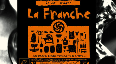 Brasserie La Franche, La Franche de vie
