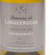 Domaine de Longueroche, Vin de Pays d’Oc Chardonnay Fût