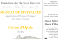 Domaine Du Dernier Bastion, VDN AOP Muscat de Rivesaltes parure d’opale
