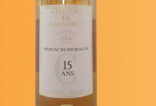 Chateau De Caladroy, Muscat 15 ans