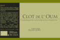 Domaine du Clot de l'Oum, Saint Bart. Vieilles vignes