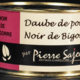 Pierre Sajous. Daube de Porc Noir de Bigorre