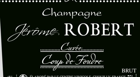 Champagne Jérôme Robert. Cuvée coup de foudre