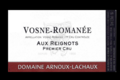 Domaine Arnoux-Lachaux. Vosnes-Romanée Aux Reignots 1er cru