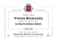 Domaine Bruno Clavelier. Vosne-Romanée "Les Hauts-de-Beaux-Monts"