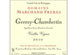 Domaine Marchand Frères. Gevrey-Chambertin Vieilles Vignes