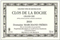Domaine Marchand Frères. Clos de la Roche Grand Cru