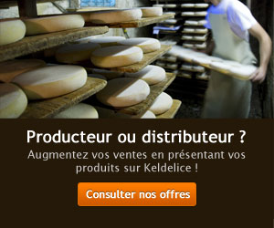 Producteur ou distributeur ? Augmentez vos ventes en présentant vos produits sur Keldelice !